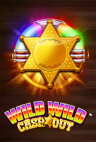 Wild Wild Cash Out