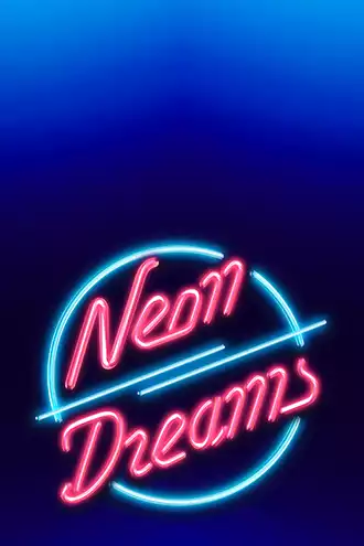 Neon Dreams