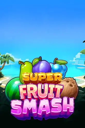 Super Fruit Smash