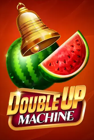 Double Up Machine