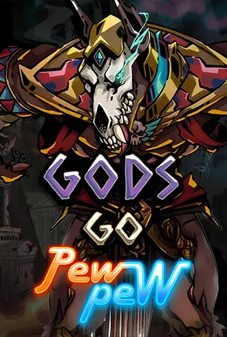 Gods Go Pew Pew