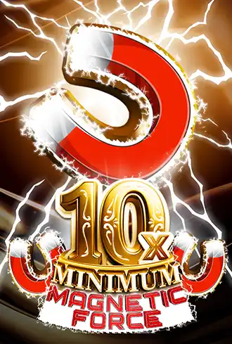 10x Minimum Magnetic Force