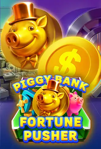 Piggy Bank Fortune Pusher
