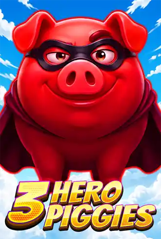 3 Hero Piggies