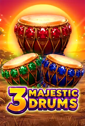 3 Majestic Drums