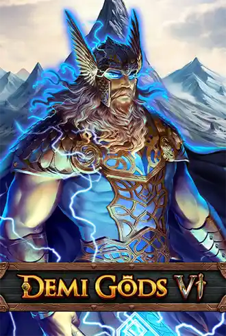 Demi Gods VI - Hold & Hit