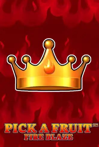 Pick a Fruit - Fire Blaze