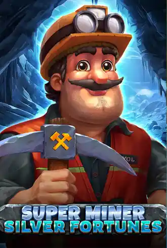 Super Miner - Silver Fortunes