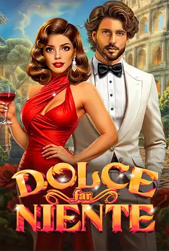 Dolce Far Niente