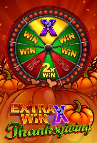 Extra Win X Thanksgiving