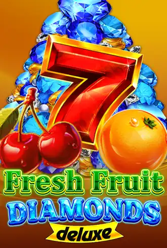 Fresh Fruit deluxe Diamonds