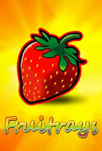 Fruitrays