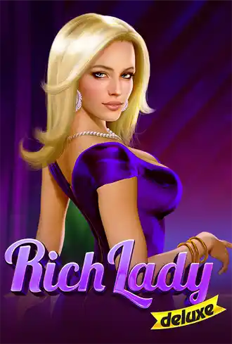 Rich Lady Deluxe