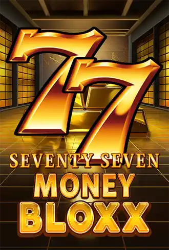 Seventy Seven Money Bloxx