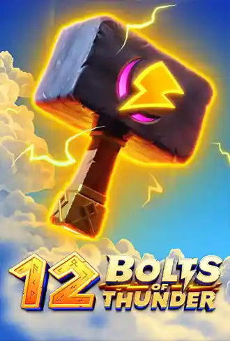 12 Bolts of Thunder