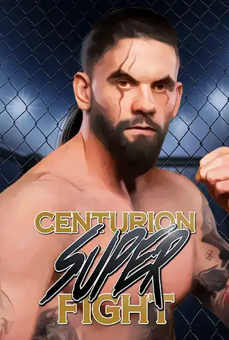 Centurion Super Fight