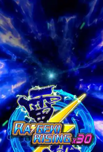Raigeki Rising X30