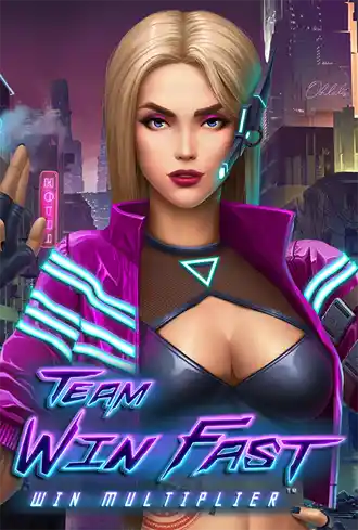 Team Win Fast