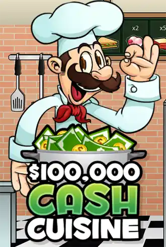 100 000 Cash Cuisine