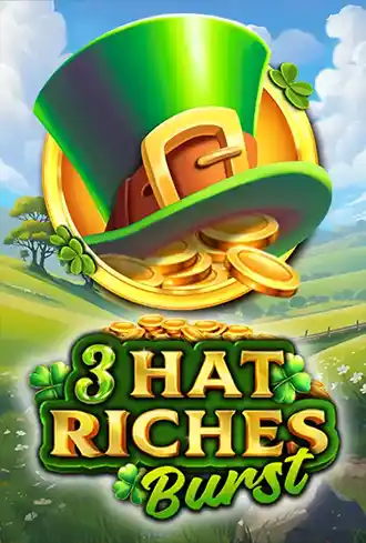 3 Hat Riches Burst