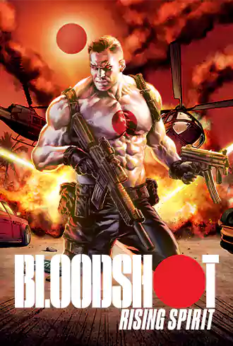 Bloodshot: Rising Spirit