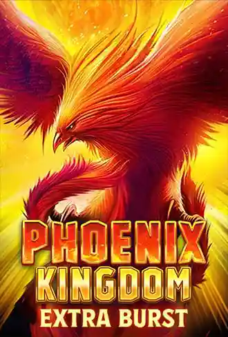 Phoenix Kingdom Extra Burst