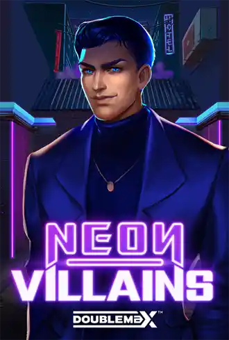 Neon Villains DoubleMax