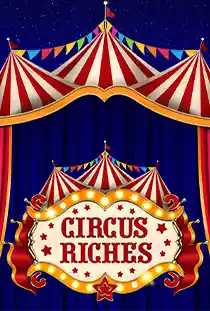 Circus Riches