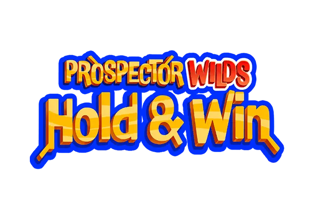 Prospector Wilds Hold and Win