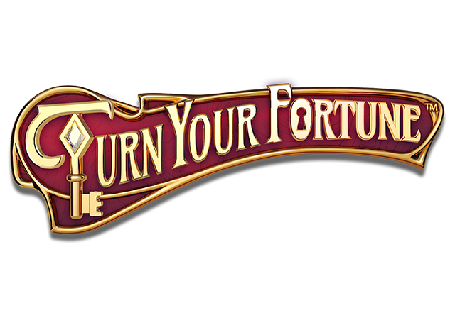Turn Your Fortune™