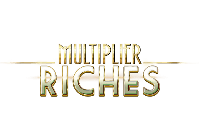 Multiplier Riches