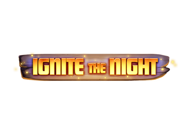 Ignite The Night